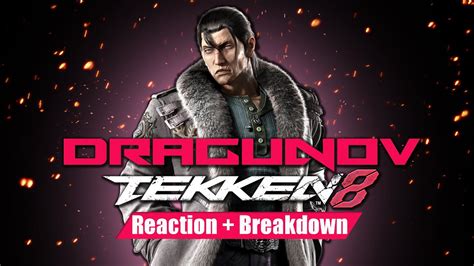 Tekken 8 Dragunov Gameplay Reveal Trailer Reaction Breakdown