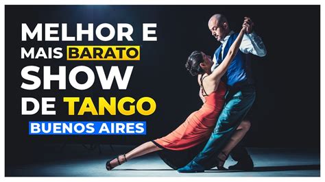 MELHOR SHOW DE TANGO BARATO EM BUENOS AIRES MADERO TANGO YouTube