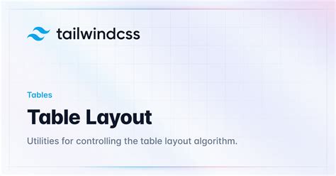 table layout tailwind css