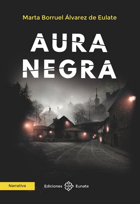 Aura Negra Borruel Lvarez De Eulate Marta Eunate