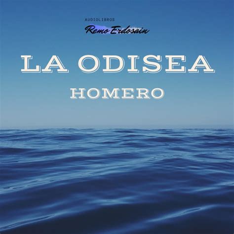 Audiolibro La Odisea Homero Escuchar En Podcast Radio