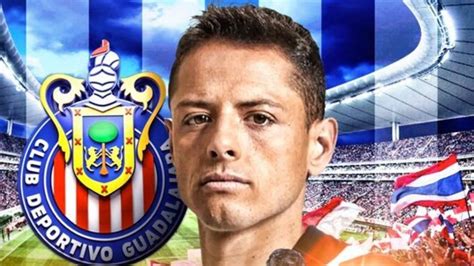 Chicharito Cu Ndo Debutar Javier Hern Ndez Con Chivas