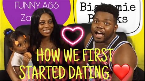 How We First Started Dating Youtube