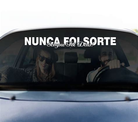 Adesivo Frase Vidro Carro Nunca Foi Sorte Sempre Foi Deus Elo