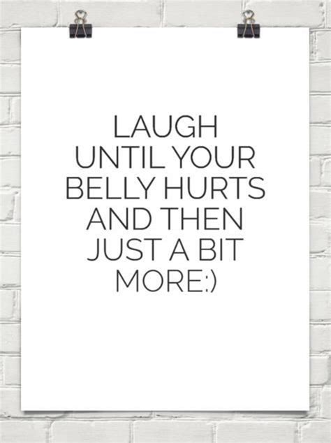 Laugh Till It Hurts Quotes Quotesgram