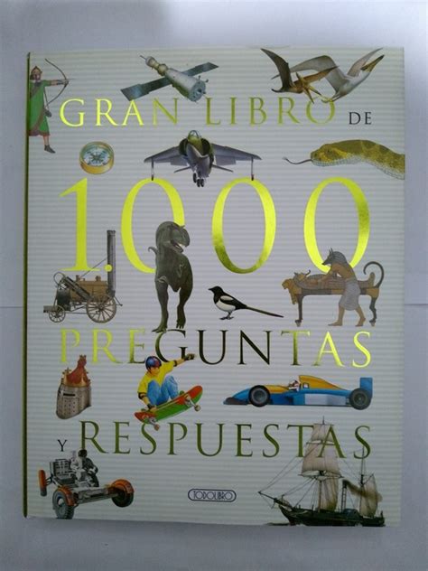 Gran Libro De Preguntas Y Respuestas By Todolibro Equipo Bueno