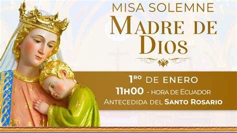 Misa De Hoy Lunes De Enero Solemnidad De Santa Mar A