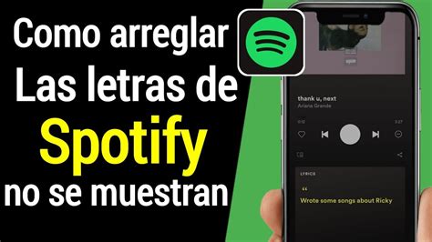 C Mo Arreglar Las Letras De Spotify Que No Se Muestran Funcionan