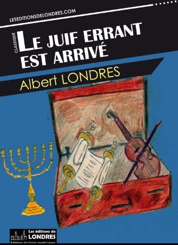 Le juif errant est arrivé French Edition by Albert Londres Goodreads