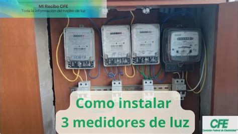 Como Instalar Medidores De Luz Recibos M Xico