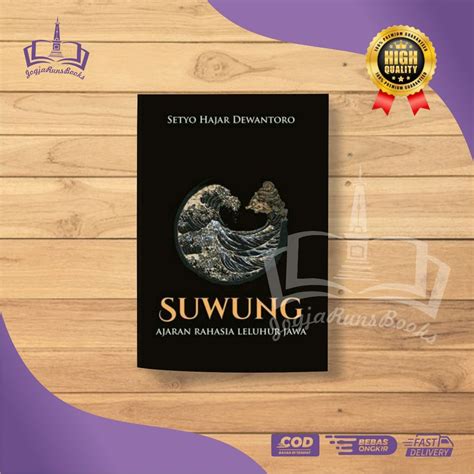 Jual Buku Suwung Ajaran Rahasia Leluhur Jawa Setyo Hajar Dewantoro