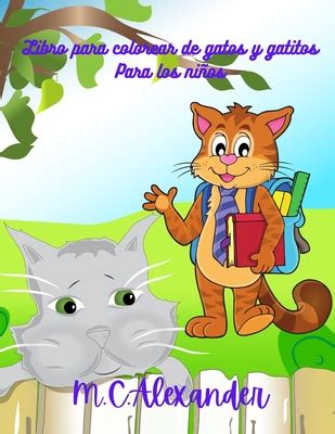 Libro Para Colorear De Gatos Y Gatitos Para Nios Diseos Sencillos Y