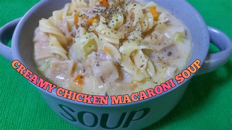 How To Cook Creamy Chicken Macaroni Soup Sopas Recipe Filipino Creamy