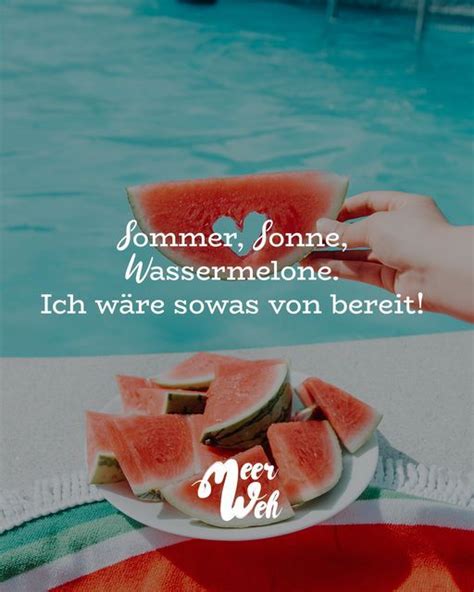 Meerweh Official On Instagram Sommer Sonne Wassermelone