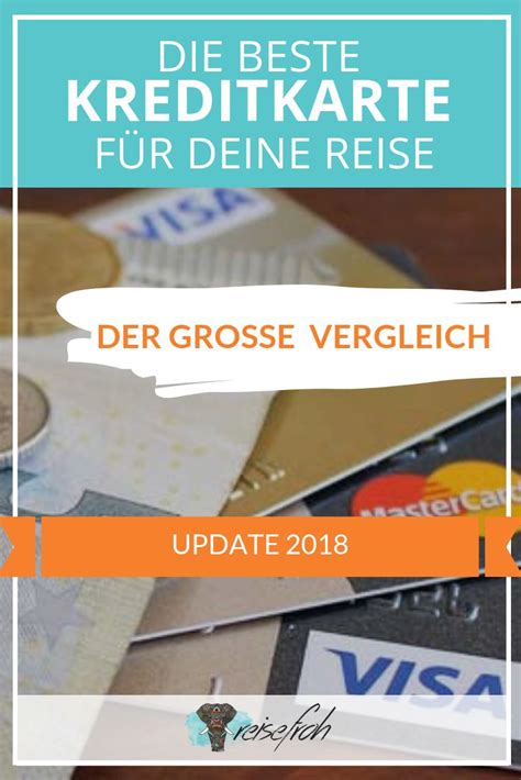 Reisekreditkarte besten Kreditkarten für Weltreise und Urlaub im