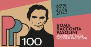 Ppp Roma Racconta Pasolini A Faire Rome