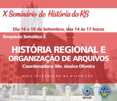 N Cleo De Pesquisa Em Hist Ria Regional X Semin Rio De Hist Ria