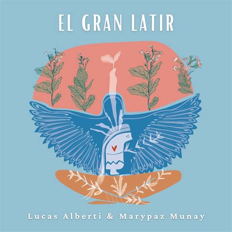 El Gran Latir álbum de Lucas Alberti Marypaz Munay en Apple Music