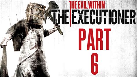 The Evil Within The Executioner Dlc Lets Play Part 6 The Dark