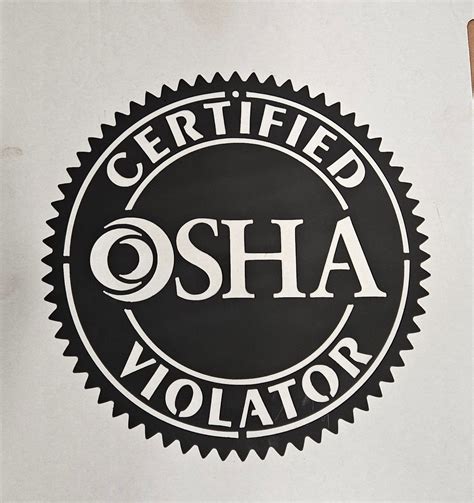 Certified Osha Violator Sign Metal Wall Art Funny Signs Round Metal