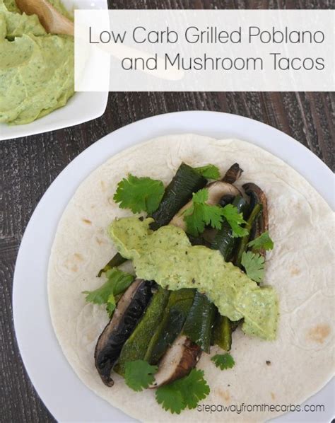 Low Carb Poblano Mushroom Tacos Recipe Low Carb Summer Recipes Low