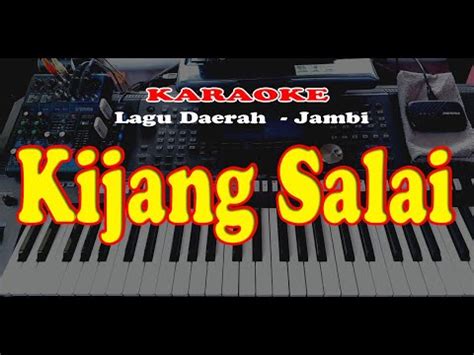 Lagu Daerah Jambi Kijang Salai Karaoke Youtube