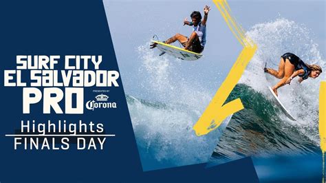 ALL THE HIGHLIGHTS Surf City El Salvador Pro Presented By Corona