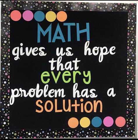 a sign that says math gives us hope that every problem has a solution