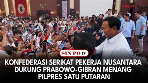 Konfederasi Serikat Pekerja Nusantara Dukung Prabowo Gibran Menang