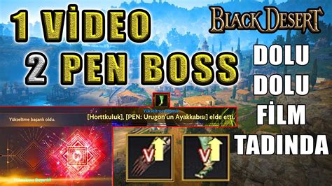 PEN Urugon PEN Bheg 1 Günde 2 PEN Dolu Dolu Black Desert Macerası