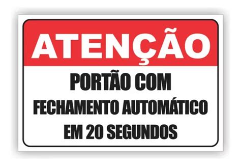 1 Placa Aviso Fechamento Automático Portão 30x20cm MercadoLivre