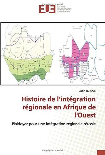 Histoire De Lint Gration R Gionale En Afrique De L Ouest Plaidoyer