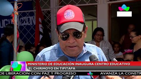 Multinoticias MINED Inaugura Centro Educativo El Chirimoyo En