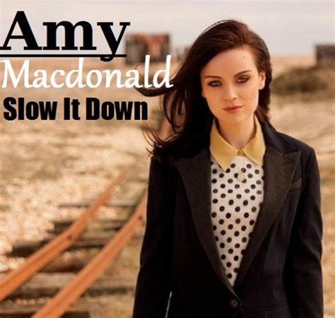 Akuztik Addict!: AMY MACDONALD: SLOW IT DOWN (ACOUSTIC VERSION)