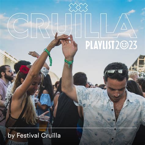 Les Playlist Del Cru Lla Festival Cru Lla