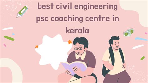 Crack The Kerala PSC Top Civil Engineering Coaching Centers Across