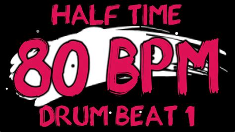 80 Bpm Half Time Drum Beat Rock 1 44 Drum Track Metronome Drum Beat Youtube