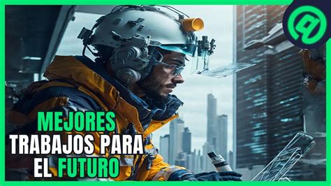 Estos Son Los Trabajos M S Rentables Del Futuro Y Los Trabajos Que