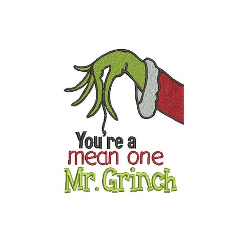 Your Are The Mean One Mr Grinch Christmas Embroidery Design Etsy