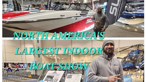 Toronto International Boat Show North America S Largest Indoor