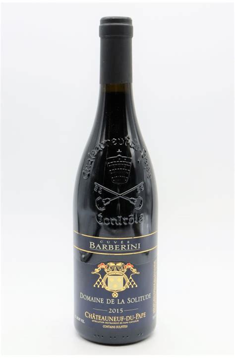 La Solitude Châteauneuf du Pape Cuvée Barberini 2015