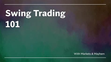 Swing Trading 101