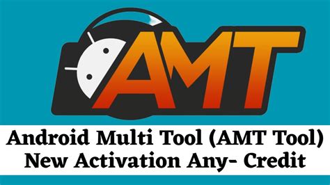 android multi tool amt tool  activation  credit youtube