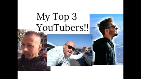 Top 3 Youtubers Youtube