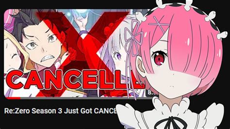 They Said Re Zero Season 3 Got Cancelled It Didn T YouTube