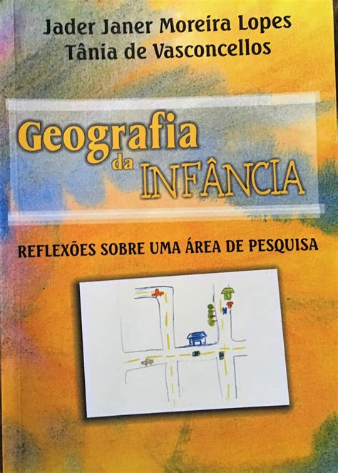 Geografia da Infância TERCEIRO CONGRESSO INTERNACIONAL UFES UNIVERSITÉ