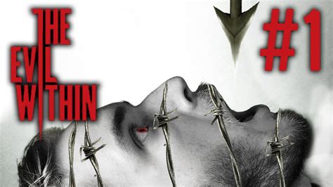 The Evil Within Gameplay Part Walkthrough Chapter It