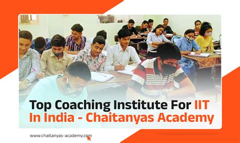 Top Coaching Institute For Iit In India Chaitanyas Academy