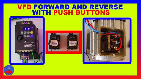 VFD Forward And Reverse With External Push Buttons Programming YouTube