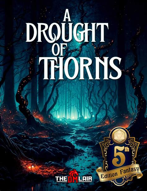 A Drought of Thorns – The DM Lair